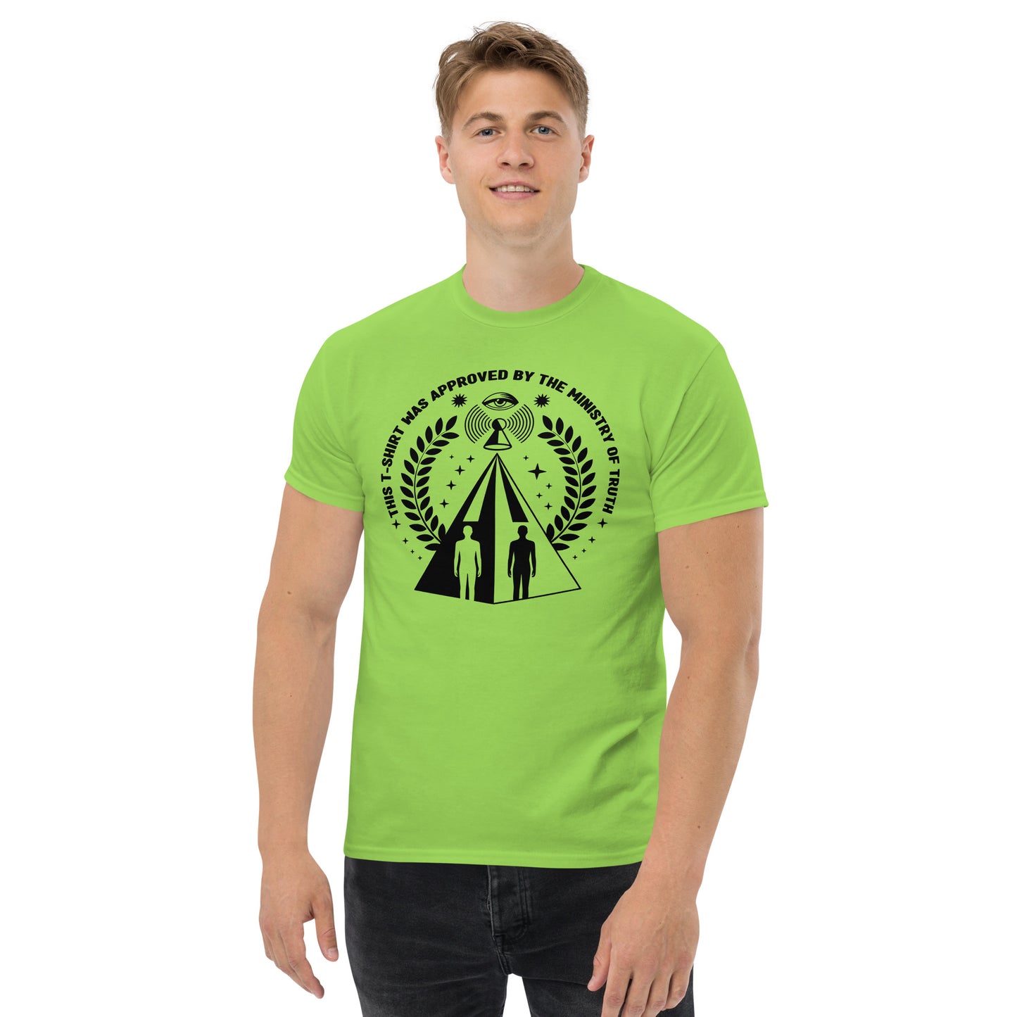 This T-Shirt Was Approved by The Ministry of Truth  Dystopian & Mind Control Themes Unisex classic tee