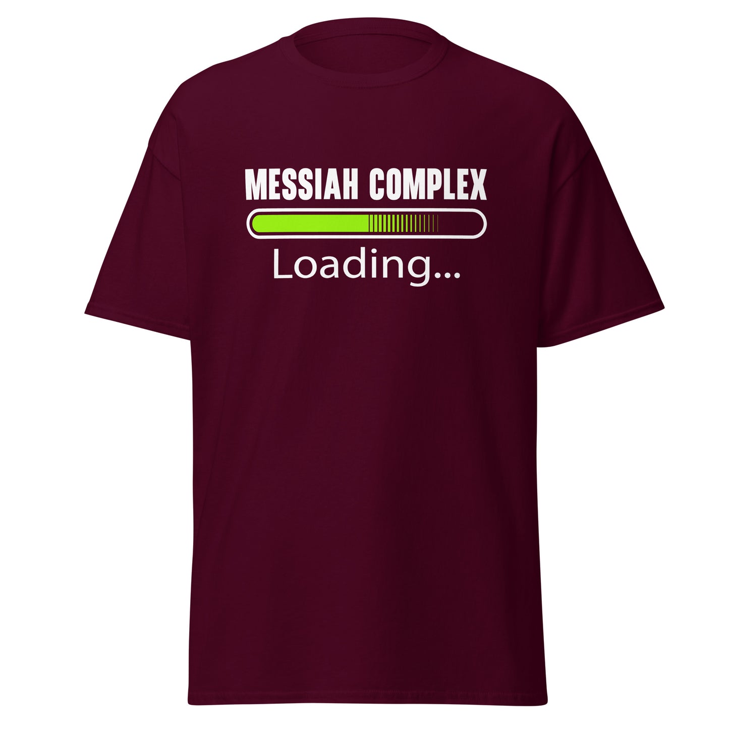 Messiah Complex Loading Unisex classic tee